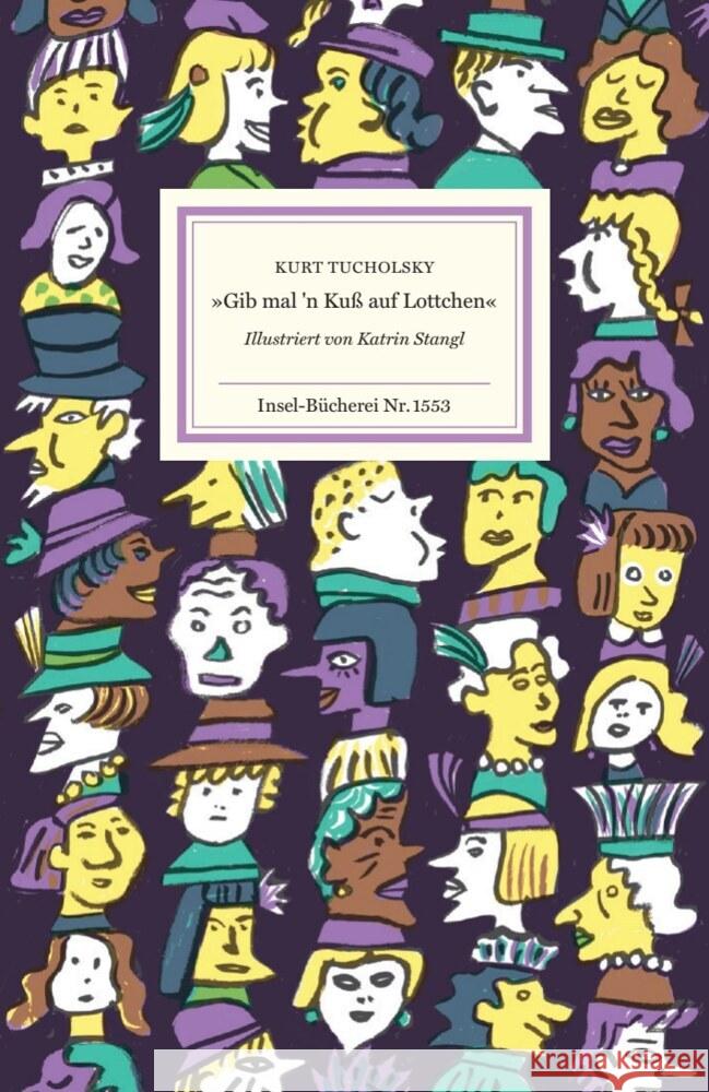 »Gib mal'n Kuß auf Lottchen« Tucholsky, Kurt 9783458195535 Insel Verlag - książka