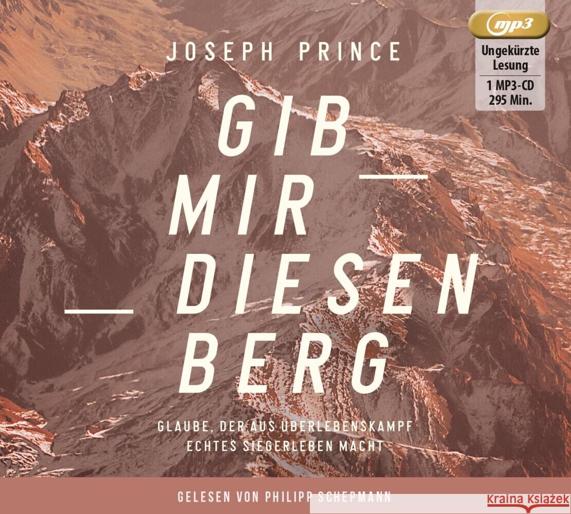 Gib mir diesen Berg, Audio-CD, MP3 Prince, Joseph 9783959331821 Grace today Verlag - książka