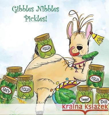 Gibbles Nibbles Pickles Catherine Hampel 9781732984363 Palm Court Apartments - książka