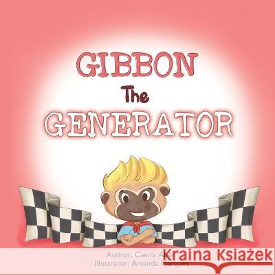 Gibbon the Generator Amanda Marques Cierra Aber  9798399916385 Independently Published - książka