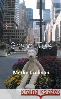 Gibson Tells Merlin Cullinan 9781785078194 New Generation Publishing - książka