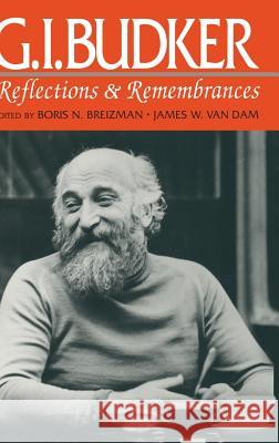 G.I.Budker: Reflections and Remembrances B. Breizman Boris N. Breizman James W. Va 9781563960703 AIP Press - książka