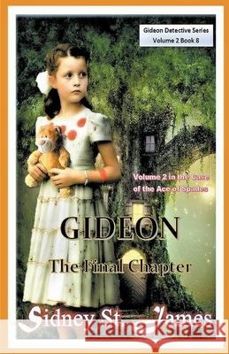 Gideon - The Final Chapter (Volume 2) Sidney St James 9781393152026 Beebop Publishing Group - książka