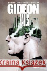 Gideon Falls T.5 Niegodziwe światy Jeff Lemire 9788366589407 Mucha Comics - książka