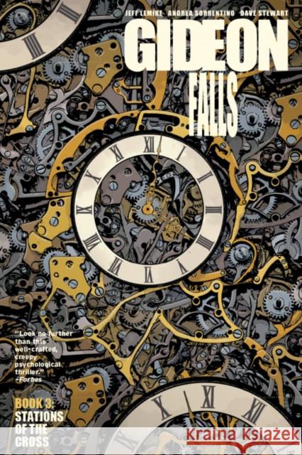 Gideon Falls Volume 3: Stations of the Cross Jeff Lemire Andrea Sorrentino Dave Stewart 9781534313446 Image Comics - książka