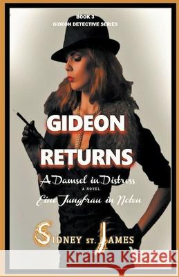 Gideon Returns - A Damsel in Distress Sidney St James 9781393638612 Beebop Publishing Group - książka