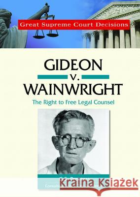 Gideon v. Wainwright G. S. Prentzas Tim McNeese 9780791093832 Chelsea House Publications - książka
