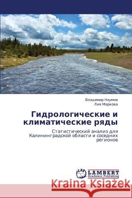 Gidrologicheskie i klimaticheskie ryady Naumov Vladimir 9783659367199 LAP Lambert Academic Publishing - książka