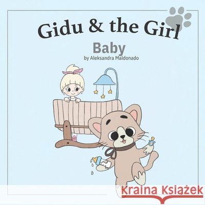 Gidu & the Girl: Baby Aleksandra Maldonado 9798322426363 Independently Published - książka