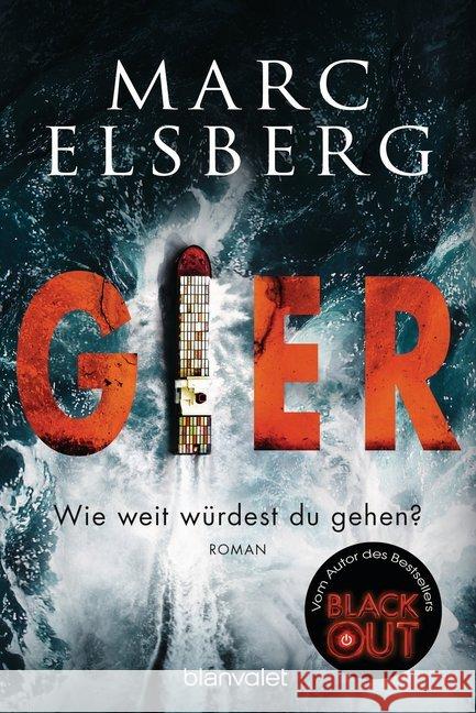 GIER - Wie weit würdest du gehen? : Roman Elsberg, Marc 9783734105586 Blanvalet - książka