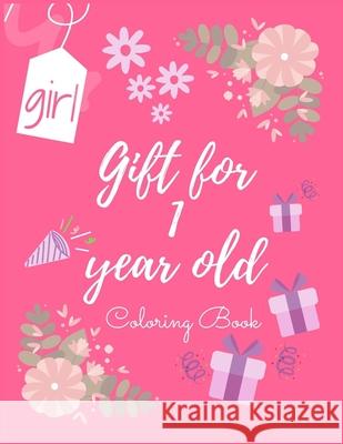 Gift for 1 year old girl: coloring book Design*, Elhuda 9798730276505 Independently published - książka