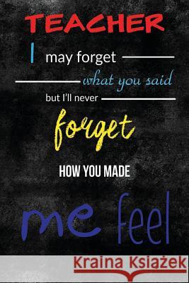 Gift for Teacher Leaving: Will Never Forget - Appreciation Gift Purple Dot 9781093441543 Independently Published - książka