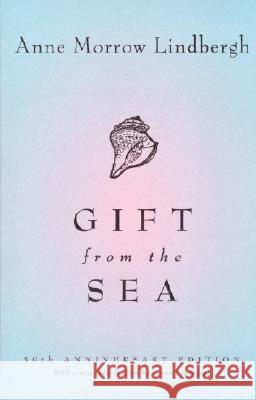 Gift from the Sea: 50th-Anniversary Edition Lindbergh, Anne Morrow 9780679732419 Pantheon Books - książka