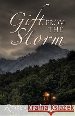 Gift from the Storm Rebekah a. Morris 9781508768777 Createspace - książka