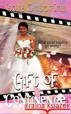 Gift of Continence Tabitha Ormiston-Smith Patti Roberts 9780648551935 Tabitha Ormiston-Smith - książka
