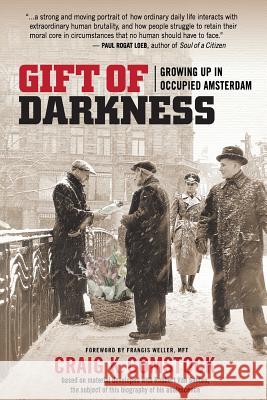 Gift of Darkness: Growing Up in Occupied Amsterdam Craig K. Comstock Francis Weller 9780967918662 Willow Press - książka