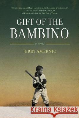Gift of the Bambino Mr Jerry Amernic 9781775239925 Wordcraft Communications - książka