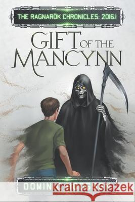 Gift of the Mancynn Hodgson Dominic Hodgson 9798668876297 Independently published - książka