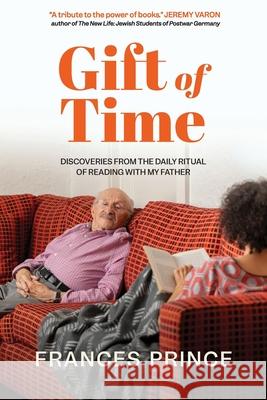 Gift of Time Frances Prince 9780645213119 Real Film and Publishing - książka