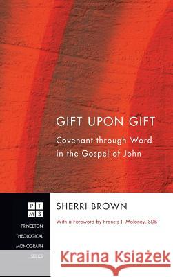 Gift Upon Gift Sherri Brown Francis J Sdb Moloney  9781498255967 Pickwick Publications - książka