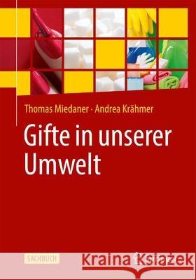Gifte in unserer Umwelt Thomas Miedaner Andrea Kr?hmer 9783662665770 Springer - książka