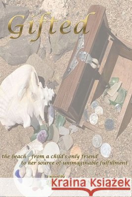 Gifted Cohoon~Madore Dee Cohoon~Madore 9798527781816 Independently published - książka