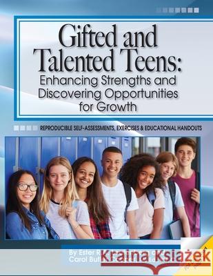 Gifted and Talented Teens: Enhancing Strengths and Discovering Opportunities for Growth Ester R. a. Leutenberg Carol Butle 9781570253607 Whole Person Associates - książka