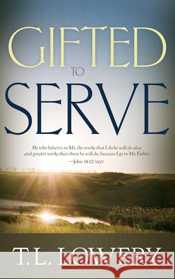 Gifted to Serve  9780883685259 Whitaker House,U.S. - książka