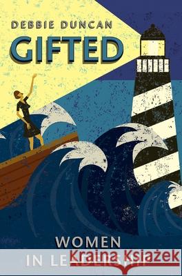 Gifted: Women in leadership Debbie Duncan 9780857219534 SPCK Publishing - książka