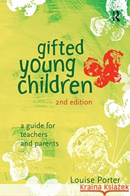 Gifted Young Children: A Guide for Teachers and Parents Louise Porter 9780367718220 Routledge - książka