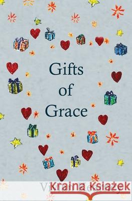 Gifts of Grace Vivian Kearney 9781630651336 Pukiyari Editores/Publishers - książka