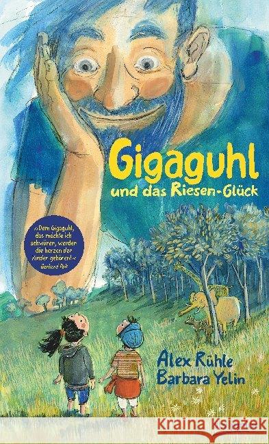 Gigaguhl und das Riesen-Glück Rühle, Alex 9783423762861 DTV - książka