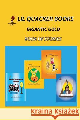 Gigantic Gold Book of Stories MR Kenneth Leon Roberts 9781511637237 Createspace - książka