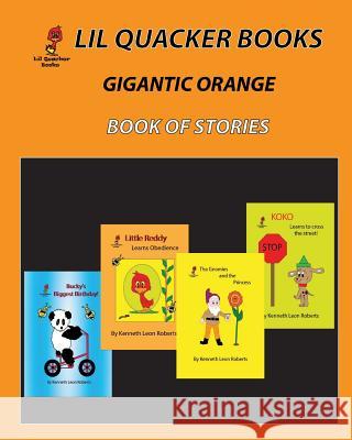 Gigantic Orange Book of Stories MR Kenneth Leon Roberts 9781511596206 Createspace - książka