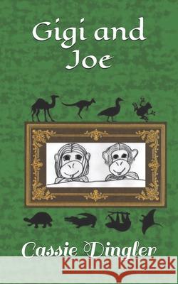 Gigi and Joe Cassie Dingler 9781660697991 Independently Published - książka