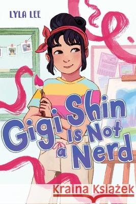 Gigi Shin Is Not a Nerd Lyla Lee 9781665939188 Aladdin Paperbacks - książka