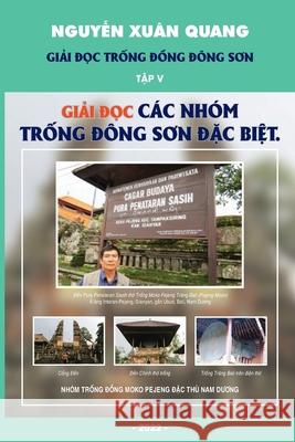 Giải đọc Trống đồng Đông Sơn Tập V - Giải đọc những nhóm trống Đôn Nguyễn, Quang Xuân 9781087936932 Nxb Song - książka