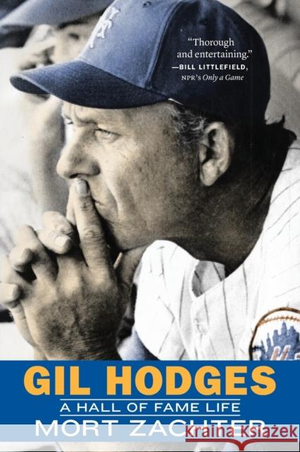 Gil Hodges: A Hall of Fame Life Mort Zachter 9781496206022 University of Nebraska Press - książka