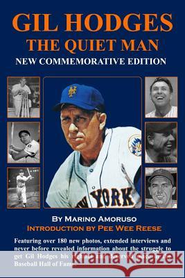 Gil Hodges: The Quiet Man Marino Amoruso 9781480099777 Createspace - książka