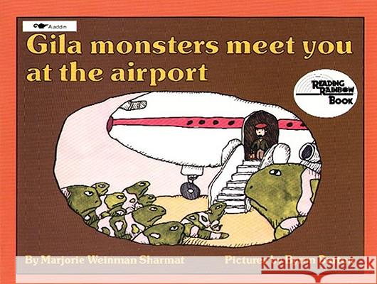 Gila Monsters Meet You at the Airport Marjorie Weinman Sharmat Byron Barton 9780689713835 Aladdin Paperbacks - książka