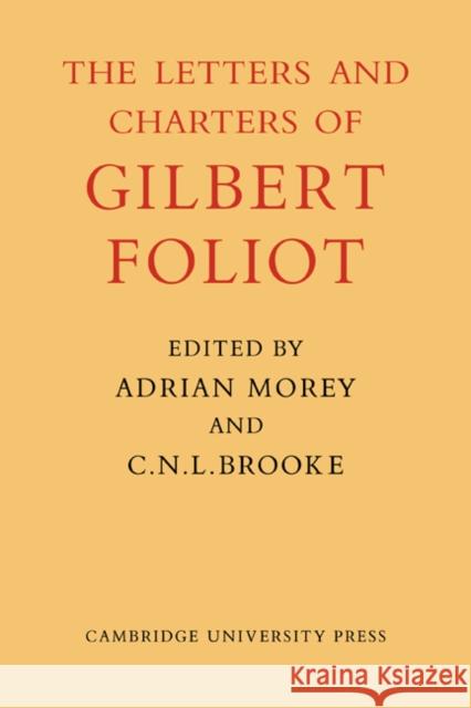 Gilbert Foliot and His Letters Dom Adrian Morey 9780521072885 Cambridge University Press - książka