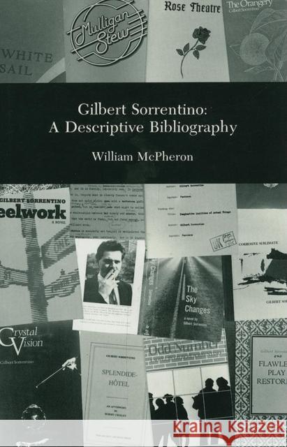 Gilbert Sortentino: A Descriptive Bibliography McPheron, William 9780916583675 DALKEY ARCHIVE PRESS,U.S. - książka
