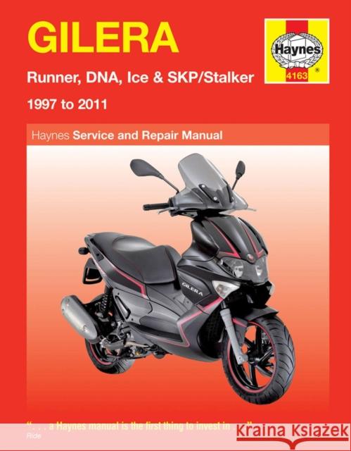 Gilera Runner, DNA, Ice & SKP/Stalker (97 - 11) Haynes Repair Manual Phil Mather 9780857335456 Haynes Publishing Group - książka