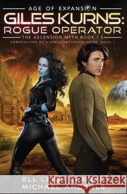 Giles Kurns: Age Of Expansion - A Kurtherian Gambit Series Ell Leigh Clarke, Michael Anderle 9781649718136 Lmbpn Publishing - książka