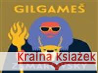 Gilgameš Vojtěch Zamarovský 8595693409657 Tympanum - książka