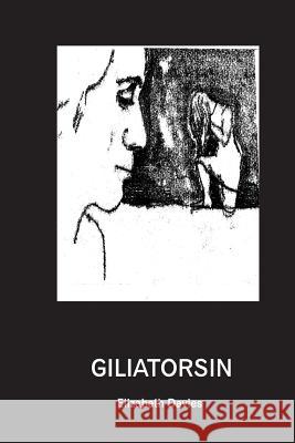 Giliatorsin Elizabeth Davies Sheila Routh 9781484978986 Createspace - książka