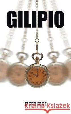 Gilipio Jason Clue 9781496976727 Authorhouse - książka