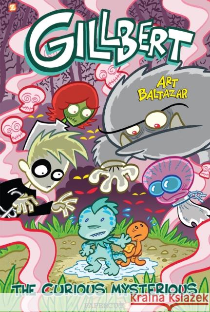 Gillbert: The Curious Mysterious Baltazar, Art 9781545803486 Papercutz - książka