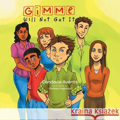 Gimme Will Not Get It Candace Avents 9781483620138 Xlibris Corporation - książka