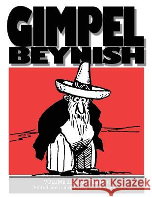 Gimpel Beynish Volume 2 2nd Edition: Sam Zagat's Yiddish Cartoons from Di Warheit Sam Zagat Jane Peppler 9781721192175 Createspace Independent Publishing Platform - książka